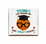 Cookie Pizza Box "Thanks for Making Me One Smart Cookie" - 4" x 4" x 7/8" Cookie Packaging Box
