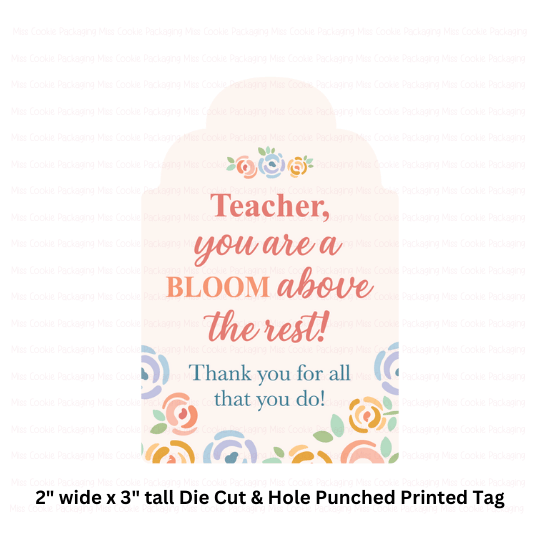 Bloom above the rest "Teacher, You are a BLOOM above the rest!" Gift Tag Shaped Die Cut Tag – 25 Printed 2" x 3" Tags - Image 1