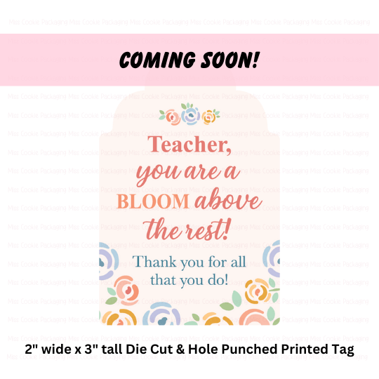 Bloom above the rest "Teacher, You are a BLOOM above the rest!" Gift Tag Shaped Die Cut Tag – 25 Printed 2" x 3" Tags - Image 1