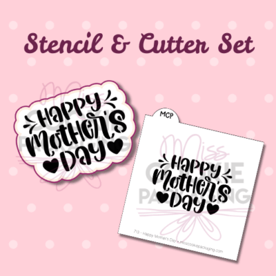 happy mother's day cutter & stencil