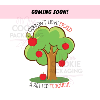 picked a better teacher cookie card