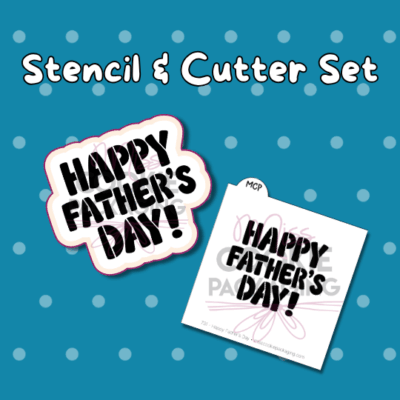 happy father's day matching stencil set